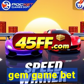 gem game bet